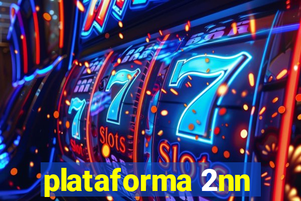 plataforma 2nn